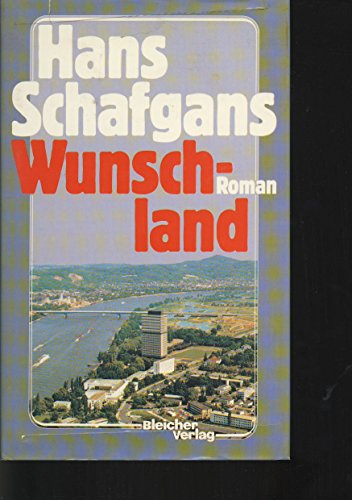 Imagen de archivo de Wunschland. a la venta por Antiquariat Eule