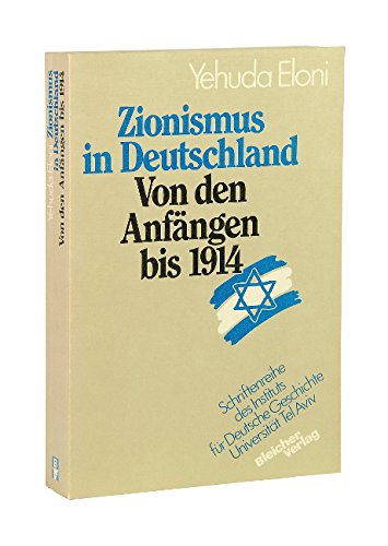 Beispielbild fr Zionismus in Deutschland. Von den Anfngen bis 1914 zum Verkauf von Antiquariaat Schot