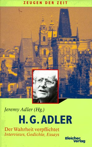 9783883506609: H. G. Adler, Der Wahrheit verpflichtet