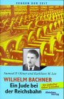 9783883506616: WILHELM BACHNER: EIN JUDE BEI DER REICHSBAHN