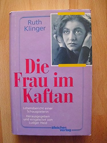 9783883507194: Die Frau im Kaftan: Lebensbericht einer Schauspielerin (German Edition)