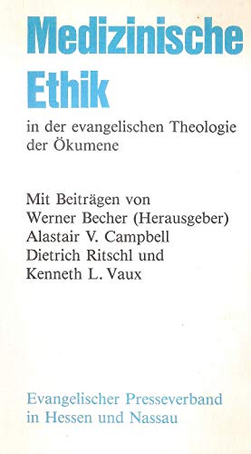 Beispielbild fr Medizinische Ethik in der evangelischen Theologie der kumene zum Verkauf von Versandantiquariat Felix Mcke