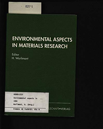 Beispielbild fr Environmental aspects in materials research. zum Verkauf von Antiquariat Dr. Rainer Minx, Bcherstadt