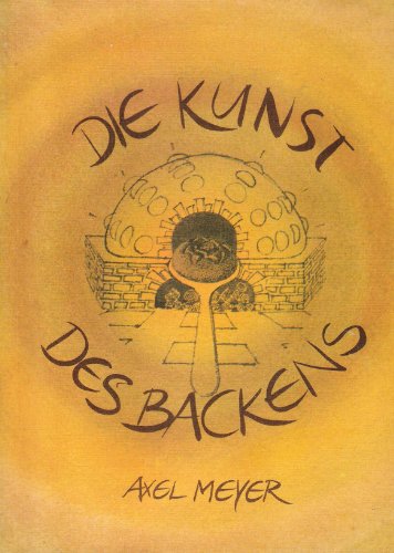Stock image for Die Kunst Des Backens for sale by medimops