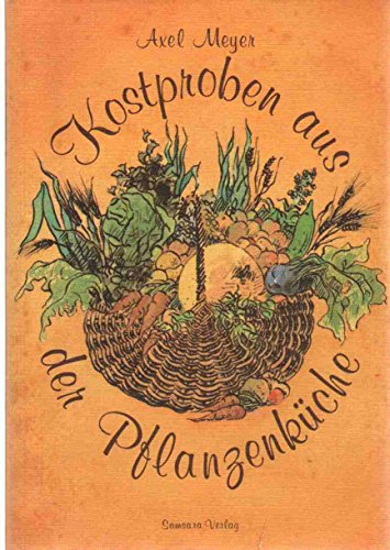 Stock image for Kostproben aus der Pflanzenkche. for sale by medimops