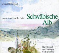 9783883600499: Begegnungen mit der Natur - Schwbische Alb: Der A