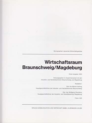 Wirtschaftsraum Braunschweig /Magdeburg - Monographien deutscher Wirtschaftsgebiete