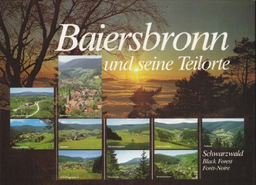 Baiersbronn und seine Teilorte. Dt. /Engl. /Franz