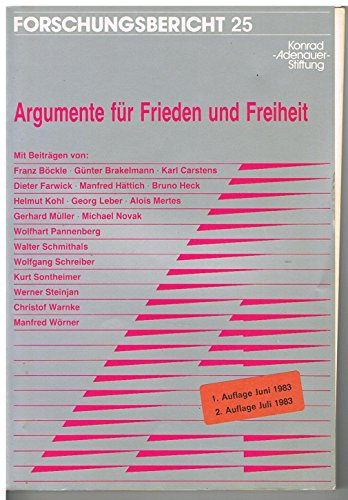 9783883680699: Argumente fr Frieden und Freiheit (Forschungsbericht / Konrad-Adenauer-Stiftung)