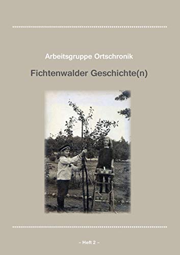 Stock image for Fichtenwalder Geschichte Heft 2 for sale by Ria Christie Collections