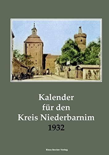 9783883723495: Kalender fr den Kreis Niederbarnim 1932