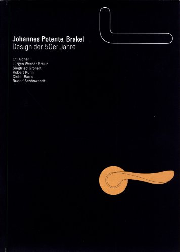 Imagen de archivo de Johannes Potente. Brakel. Design der 50er Jahre. a la venta por Antiquariat & Verlag Jenior
