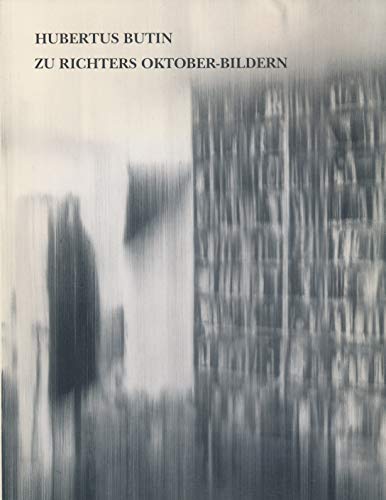 Zu Richters Oktober-Bildern (Schriften zur Sammlung des Museums fuÌˆr Moderne Kunst Frankfurt am Main) (German Edition) (9783883751412) by Butin, Hubertus