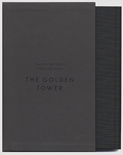 The golden Tower, - Byars, James Lee / Joachim Sartorius