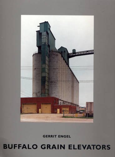 Beispielbild fr Buffalo Grain Elevators: Photographs by Gerrit Engel zum Verkauf von Antiquariat Hans Hammerstein OHG