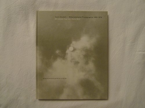 Bildanalytische Photographie 1968 - 1974. Mit einem Text von Herta Wolf. [Katalog der Ausstellung...