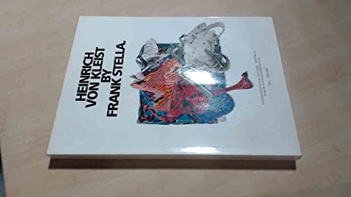 Imagen de archivo de Heinrich von Kleist by Frank Stella : Werkverzeichnis der Heinrich-von-Kleist-Serie a la venta por Versandantiquariat Jena
