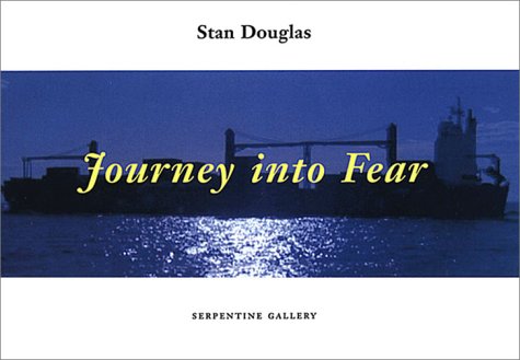 Imagen de archivo de Journey Into Fear: A Screenplay by Stan Douglas and Michael Turner a la venta por HPB-Emerald