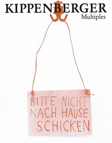 9783883756783: Martin Kippenberger: Multiples 1982-1997