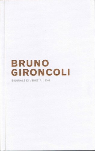 Beispielbild fr Bruno Gironcoli: Biennale Di Venezia zum Verkauf von medimops