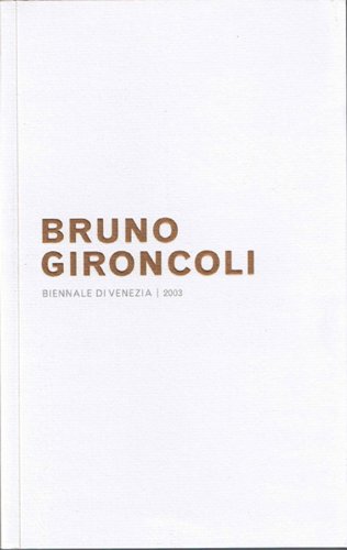 Stock image for Bruno Gironcoli: Biennale Di Venezia for sale by medimops