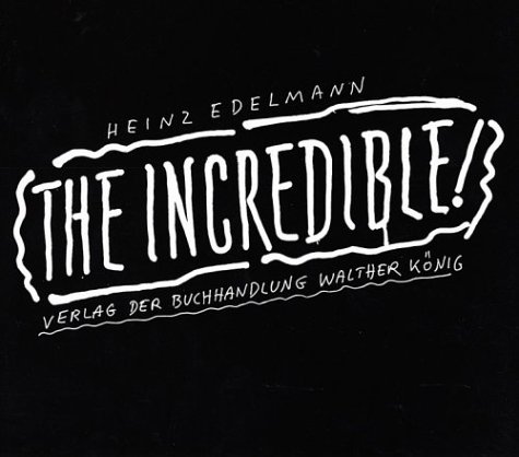 Stock image for Heinz Edelmann. The Incredible for sale by medimops