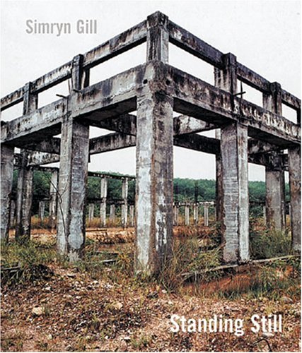 Stock image for Simryn Gill: Standing Still for sale by THE CROSS Art + Books