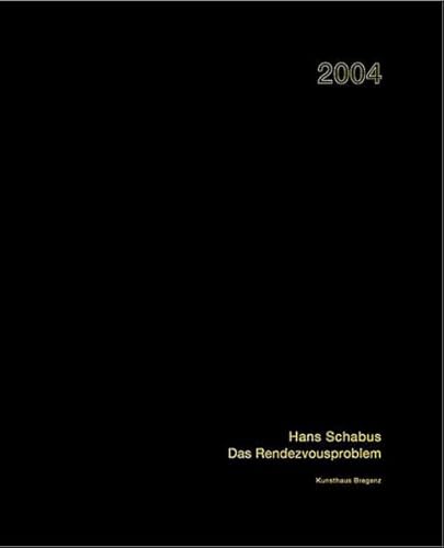 Hans Schabus: Das Rendezvousproblem (9783883759074) by DÃ¼rrenmatt, Friedrich; NuflbaummÃ¼ller, Winfried; Schneider, Eckhard