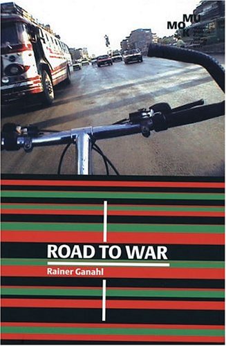 Beispielbild fr Ganahl, Rainer. Road To War zum Verkauf von medimops