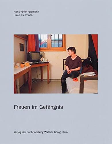 Stock image for Feldmann: Frauen im Gefngnis (German) for sale by Antiquariat UEBUE