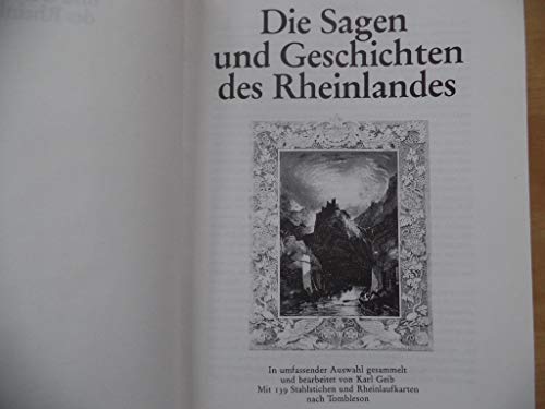 Stock image for Die Sagen und Geschichten des Rheinlandes. for sale by medimops
