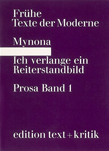 Ich verlange ein Reiterstandbild - Grotesken und Visionen. Prosa, Bd. 1 - Hartmut Geerken, Mynona