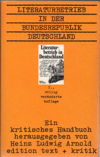 9783883770673: Literaturbetrieb in der Bundesrepublik Deutschland. Ein kritisches Handbuch