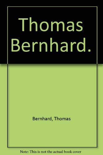 Thomas Bernhard. (9783883771113) by Thomas Bernhard