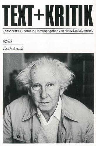 Stock image for Erich Arendt (Text & Kritik #82/83) for sale by German Book Center N.A. Inc.