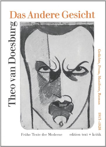 Beispielbild fr Das andere Gesicht: Gedichte, Prosa, Manifeste, Roman 1913 bis 1928 (Frhe Texte der Moderne) zum Verkauf von Thomas Emig