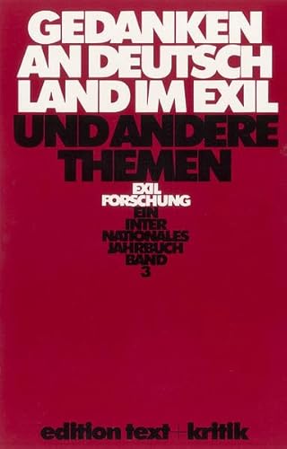 Beispielbild fr Gedanken an Deutschland im Exil und andere Themen. zum Verkauf von modernes antiquariat f. wiss. literatur