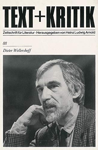 Beispielbild fr Dieter Wellershoff (Text + Kritik 88) zum Verkauf von Martin Greif Buch und Schallplatte