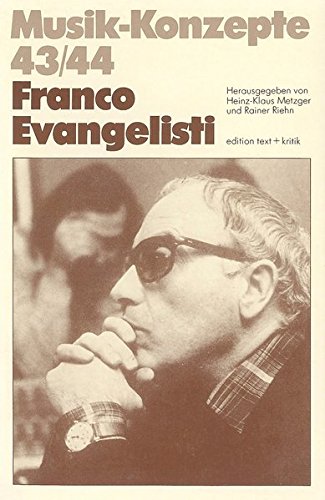 9783883772127: Franco Evangelisti (Musik-Konzepte)