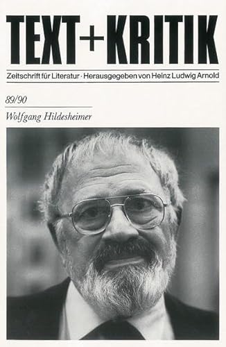 Beispielbild fr Wolfgang Hildesheimer TEXT+KRITIK 89 90 zum Verkauf von medimops