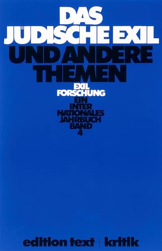 Stock image for EXILFORSCHUNG Ein Internationals Jahrbuch Band 4: DAS JDISCHE EXIL UND ANDERE THEMEN for sale by German Book Center N.A. Inc.