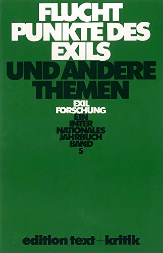 Flucht Punkte Des Exils Und Andere Themen ExilForschung 5 - Theo Stammen, Werner Roder, Helmut F. Pfanner, Karl Holl, Helga Schwarz, Karsten Witte