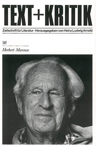 Imagen de archivo de Text und Kritik - Herbert Marcuse Zeitschrift fr Literatur - Band 98 a la venta por AMSELBEIN - Antiquariat und Neubuch