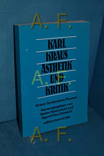 9783883773209: Karl Kraus, Ästhetik und Kritik: Beiträge des Kraus-Symposiums Poznán (Sonderband der Kraus-Hefte) (German Edition)