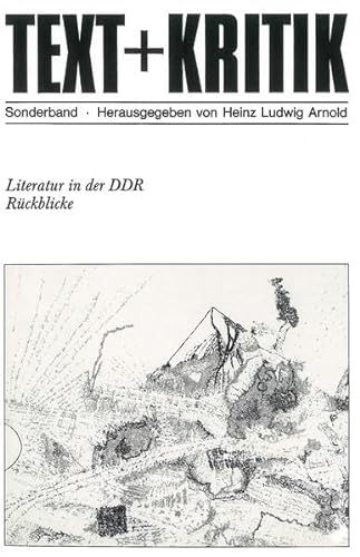 Stock image for Literatur in der DDR. Rckblicke (TEXT+KRITIK Sonderband) for sale by bookdown