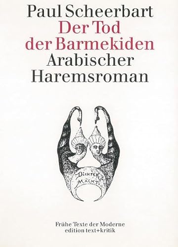 9783883774350: Scheerbart, P: Tod der Barmekiden