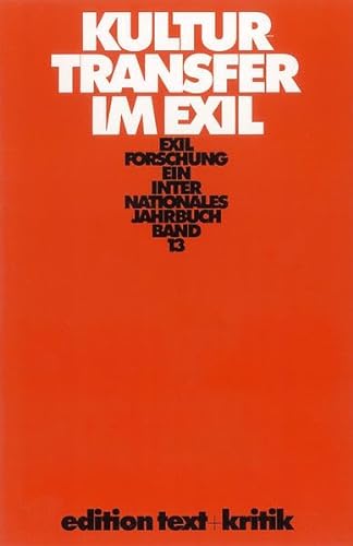 9783883775012: Kulturtransfer im Exil (Exilforschung)