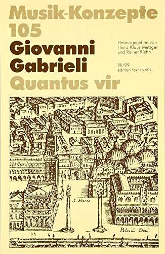 Giovanni Gabrieli. Quantus vir.