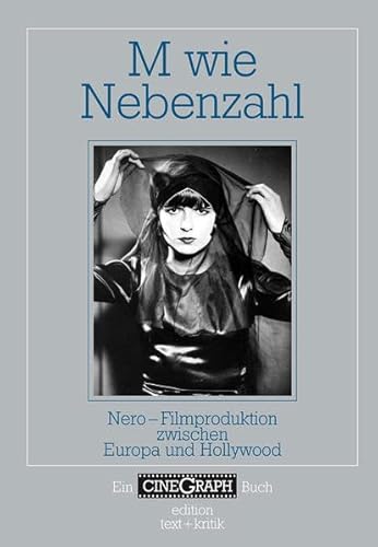 M WIE NEBENZAHL: Nero - Filmproduktion zwischen Europa und Hollywood - Erika Wottrich (Redaktion)