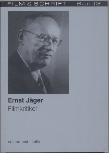 Ernst Jäger : Filmkritiker.